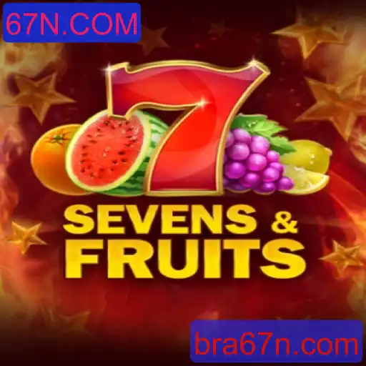 Explorando o Fascinante Mundo de SevensFruits e a Plataforma 67N.COM